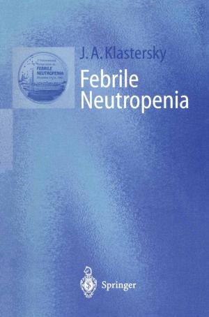 Cover of the book Febrile Neutropenia by Verena Buschert