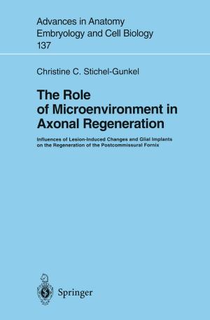 Cover of the book The Role of Microenvironment in Axonal Regeneration by Rudolf Grünig, Richard Kühn