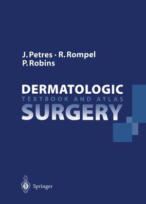 Cover of the book Dermatologic Surgery by P. Cerutti, Henri-Marcel Hoogewoud, Günter Rager, G. Rilling, Hans-Beat Burch