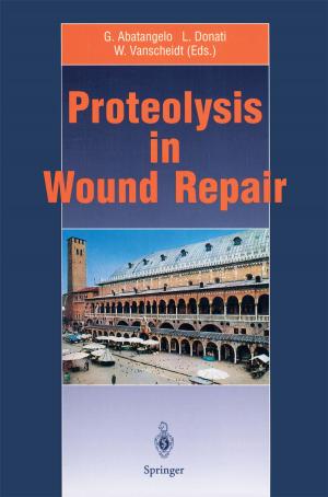 Cover of the book Proteolysis in Wound Repair by W. Alberti, K.K Aug, W. Calvo, W. Gössner, H. Grosse-Wilde, T. Herrmann, F. Heuck, J.W. Hopewell, L. Keilholz, A. Keyeux, J. Kummermehr, H.-A. Ladner, A. Luz, M. Molls, W. Nothdurft, H.S. Reinhold, H. Reyners, R. Sauer, U. Schaefer, E.W. Scherer, T.E. Schultheiss, S. Schultz-Hector, L.C. Stephens, F.A. Stewart, M. Stuschke, K.-R. Trott, D. van Beuningen, A.J. van der Kogel, M.V. Williams, C. Streffer