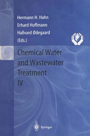 Cover of the book Chemical Water and Wastewater Treatment IV by Nadja Podbregar, Dieter Lohmann