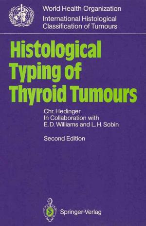 Cover of the book Histological Typing of Thyroid Tumours by Wolfgang Hauschild, Eberhard Lemke