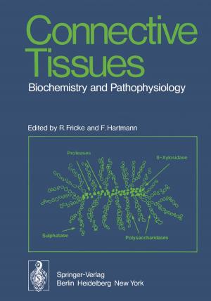 Cover of the book Connective Tissues by M.E. Adams, M. Billingham, I.M. Calder, P.A. Dieppe, M. Doherty, F. Eulderink, O. Haferkamp, B. Heymer, P.A. Revell, A. Roessner, J.A. Sachs, R. Spanel
