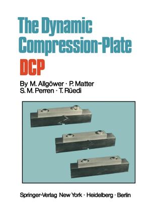 Cover of the book The Dynamic Compression Plate DCP by Yongkang Zhang, Jinzhong Lu, Kaiyu Luo