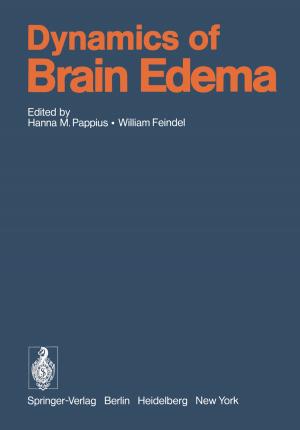 Cover of the book Dynamics of Brain Edema by Jean J. du Plessis, Bernhard Großfeld, Claus Luttermann, Ingo Saenger, Otto Sandrock, Matthias Casper