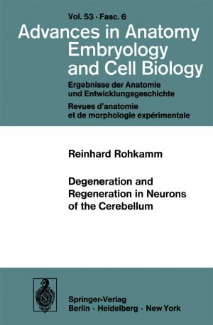 Cover of the book Degeneration and Regeneration in Neurons of the Cerebellum by Sven Litzcke, Horst Schuh, Matthias Pletke
