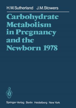 Cover of the book Carbohydrate Metabolism in Pregnancy and the Newborn 1978 by Monika Wirth, Ioannis Mylonas, William J. Ledger, Steven S. Witkin, Ernst Rainer Weissenbacher