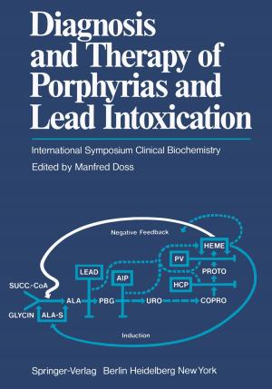 Cover of the book Diagnosis and Therapy of Porphyrias and Lead Intoxication by 