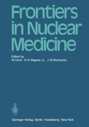Cover of the book Frontiers in Nuclear Medicine by Matthias Berking