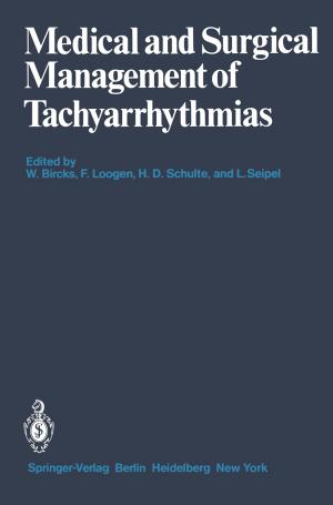 Cover of the book Medical and Surgical Management of Tachyarrhythmias by Yoshitaka Higashi, Akira Mizushima, Hirotsugu Matsumoto
