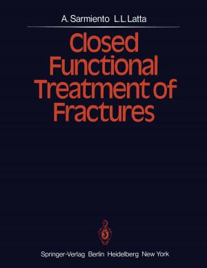 Cover of the book Closed Functional Treatment of Fractures by L. Andersson, I. Fernström, G.R. Leopold, J.U. Schlegel, L.B. Talner