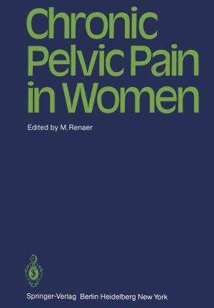 Cover of the book Chronic Pelvic Pain in Women by I. Pichlmayr, U. Lips, H. Künkel