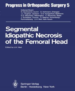 Cover of the book Segmental Idiopathic Necrosis of the Femoral Head by Diana Morschhäuser, Wilhelm Fischer, Michael Jakob
