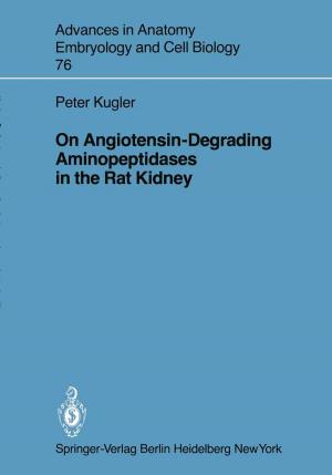 Cover of the book On Angiotensin-Degrading Aminopeptidases in the Rat Kidney by Friedrich Glauner
