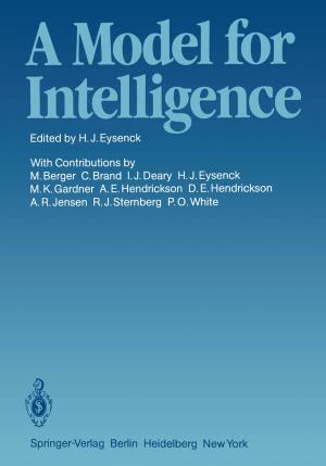 Cover of the book A Model for Intelligence by Alfons Mersmann, Matthias Kind, Johann Stichlmair