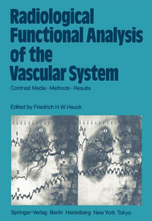 Cover of the book Radiological Functional Analysis of the Vascular System by Ralph Schuhmann, Gerrit Tamm, Björn Heinze, Bert Eichhorn