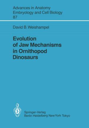Cover of the book Evolution of Jaw Mechanisms in Ornithopod Dinosaurs by Kurt Kaemmerer, Siegfried Buntenkötter