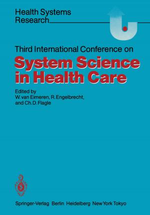 Cover of the book Third International Conference on System Science in Health Care by Dharam P. Agarwal, H. Werner Goedde