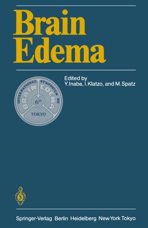 Cover of the book Brain Edema by Freddy Adams, Stephen J. Blunden, Rudy van Cleuvenbergen, C.J. Evans, Lawrence Fishbein, Urs-Josef Rickenbacher, Christian Schlatter, Alfred Steinegger