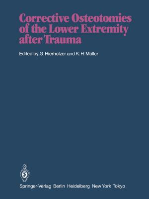 Cover of the book Corrective Osteotomies of the Lower Extremity after Trauma by F.A. Bahmer, W. Büttner, H. Lieske, H. Rieth, S.W. Wassilev, F. Weyer