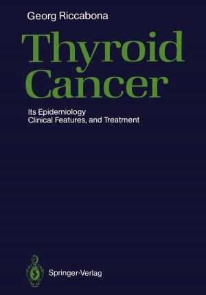 Cover of the book Thyroid Cancer by Daniel Maucher, Wolfgang Stölzle, Erik Hofmann