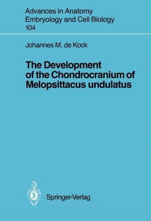 Cover of the book The Development of the Chondrocranium of Melopsittacus undulatus by Ingo Kühl