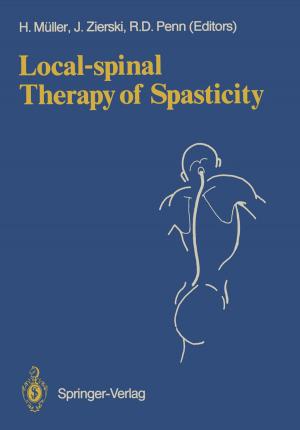 Cover of the book Local-spinal Therapy of Spasticity by Lynn R Webster, Beth Dove