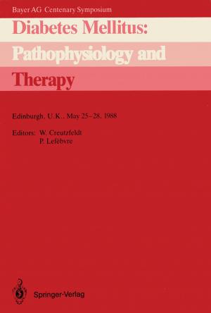 Cover of the book Diabetes Mellitus: Pathophysiology and Therapy by J. Metzger, J. C. Demandre, A. Wackenheim, J. F. Bonneville, G. Didierlaurent, J. L. Dietemann, C. Edus, P. Gresyk, M. Pion, N. Quantin, T. Taillard