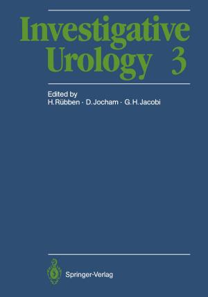 Cover of the book Investigative Urology 3 by Monika Wirth, Ioannis Mylonas, William J. Ledger, Steven S. Witkin, Ernst Rainer Weissenbacher