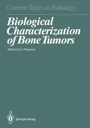 Cover of the book Biological Characterization of Bone Tumors by Peter M. Prendergast, Alfredo E. Hoyos