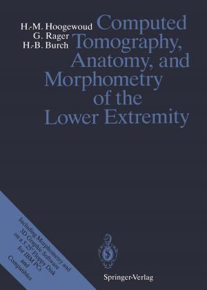 Cover of the book Computed Tomography, Anatomy, and Morphometry of the Lower Extremity by Simon Werther, Christian Jacobs