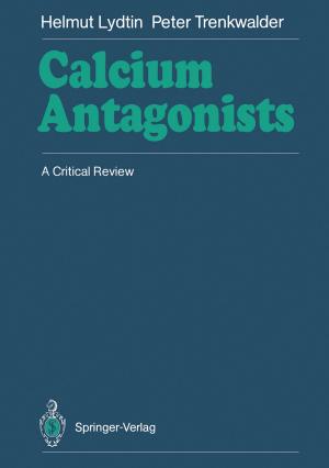 Cover of the book Calcium Antagonists by Michael ten Hompel, Thorsten Schmidt, Johannes Dregger
