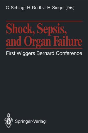 Cover of the book Shock, Sepsis, and Organ Failure by Zhijun Li, Yuanqing Xia, Chun-Yi Su
