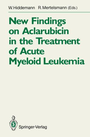 Cover of the book New Findings on Aclarubicin in the Treatment of Acute Myeloid Leukemia by Horst Aichinger, Joachim Dierker, Sigrid Joite-Barfuß, Manfred Säbel