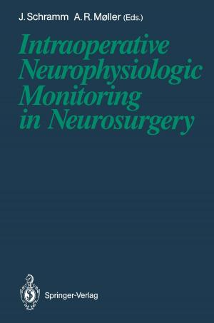 Cover of the book Intraoperative Neurophysiologic Monitoring in Neurosurgery by Joachim Dohmann