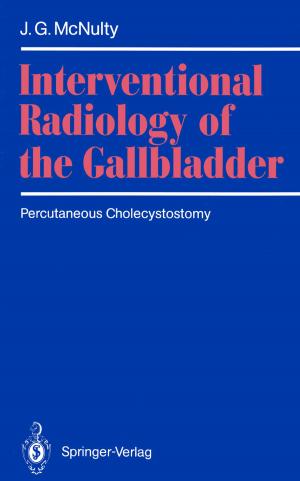 Cover of the book Interventional Radiology of the Gallbladder by Nadja Podbregar, Dieter Lohmann