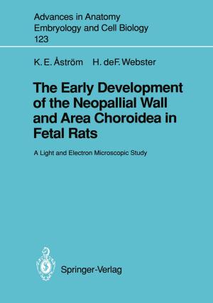 Book cover of The Early Development of the Neopallial Wall and Area Choroidea in Fetal Rats