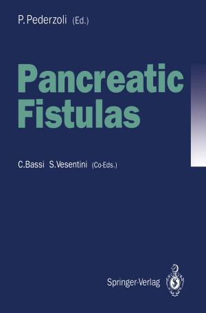 Cover of the book Pancreatic Fistulas by Roberto Scarpa, Robert I. Tilling