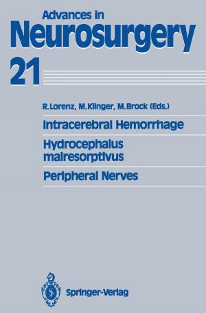 Cover of the book Intracerebral Hemorrhage Hydrocephalus malresorptivus Peripheral Nerves by Ulrich Scholz, Sven Pastoors, Joachim H. Becker, Daniela Hofmann, Rob van Dun