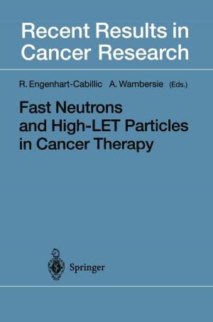 Cover of the book Fast Neutrons and High-LET Particles in Cancer Therapy by 