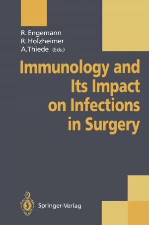 Cover of the book Immunology and Its Impact on Infections in Surgery by J. Sievers, A. Raedler