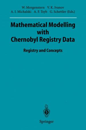 Cover of the book Mathematical Modelling with Chernobyl Registry Data by Xu Hou