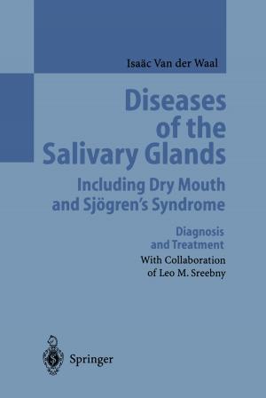 Cover of the book Diseases of the Salivary Glands Including Dry Mouth and Sjögren’s Syndrome by Xiang Li