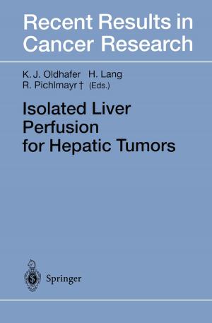 Cover of the book Isolated Liver Perfusion for Hepatic Tumors by D. Schmähl, C. Thomas, R. Auer