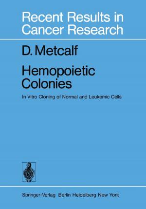 Cover of the book Hemopoietic Colonies by Michael Redtenbacher, M.D., Bernie Siegel, M.D.