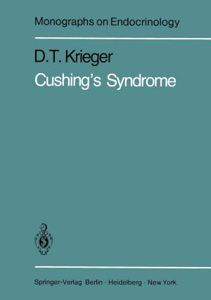Cover of the book Cushing’s Syndrome by W.E. Adam, F. Bitter, U. Buell, H.-J. Engel, H. Geffers, B.L. Holman, E. Kleinhans, A. Lenaers, P.R. Lichten, O. Nickel, N. Schad, M. Seiderer, B.E. Strauer, A. Tarkowska, J. Wynne, J.S. Zielonka, M. Stauch