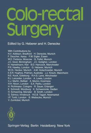 Cover of the book Colo-rectal Surgery by Günter Kessler, Anke Veser, Franz-Hermann Schlüter, Wolfgang Raskob, Claudia Landman, Jürgen Päsler-Sauer