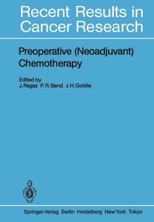 Cover of the book Preoperative (Neoadjuvant) Chemotherapy by Aboelmagd Noureldin, Tashfeen B. Karamat, Jacques Georgy
