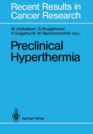 Cover of the book Preclinical Hyperthermia by Ulrich C.H. Blum, Alexander Karmann, Marco Lehmann-Waffenschmidt, Marcel Thum, Klaus Wälde, Bernhard W. Wieland, Hans Wiesmeth