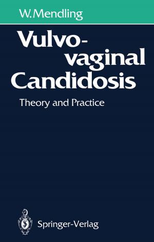 Cover of the book Vulvovaginal Candidosis by Burkard Wördenweber, Marco Eggert, Markus Schmitt